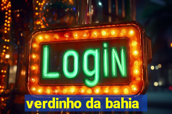 verdinho da bahia